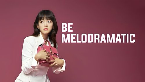 Be Melodramatic scene 6