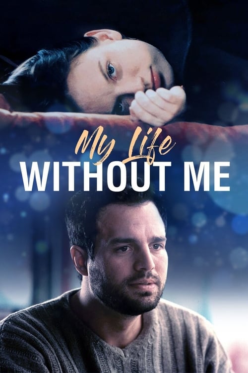 Poster for My Life Without Me