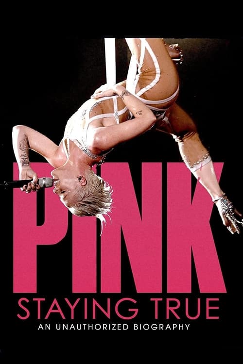 Poster for Pink: Staying True