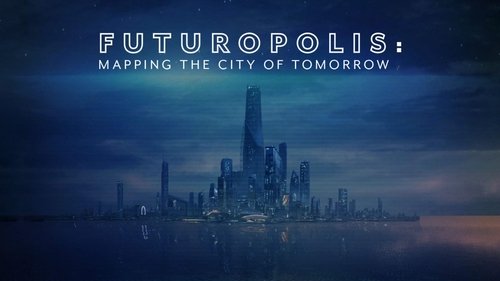 Futuropolis: Mapping the City of Tomorrow scene 1