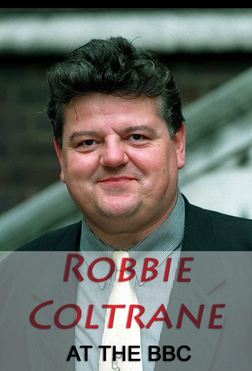 Poster for Robbie Coltrane at the BBC