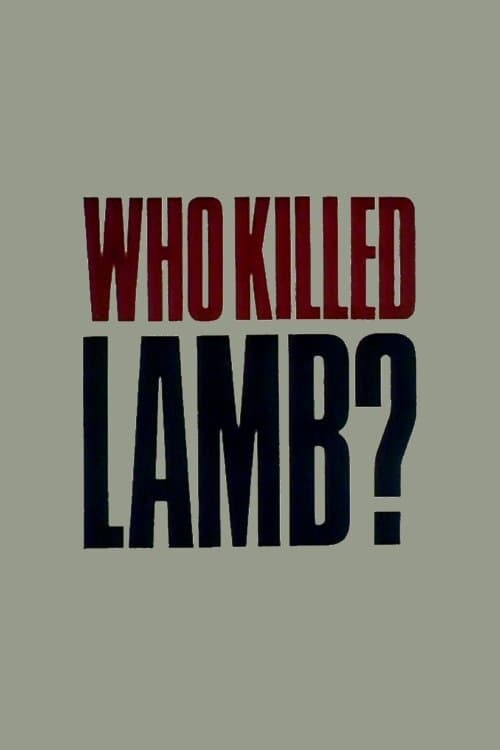 Poster for Who Killed Lamb?