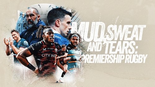 Mud, Sweat and Tears: Premiership Rugby scene 2