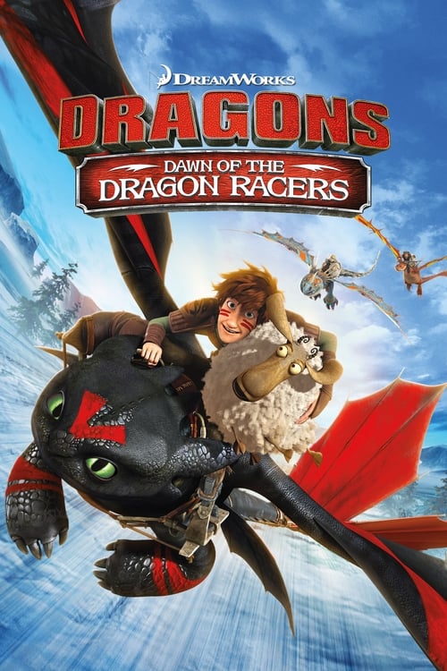 Poster for Dragons: Dawn of the Dragon Racers