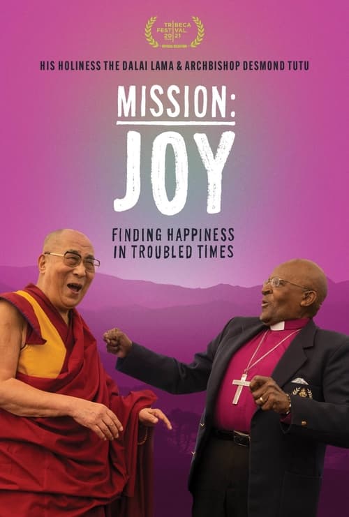 Poster for Mission: Joy - Finding Happiness in Troubled Times