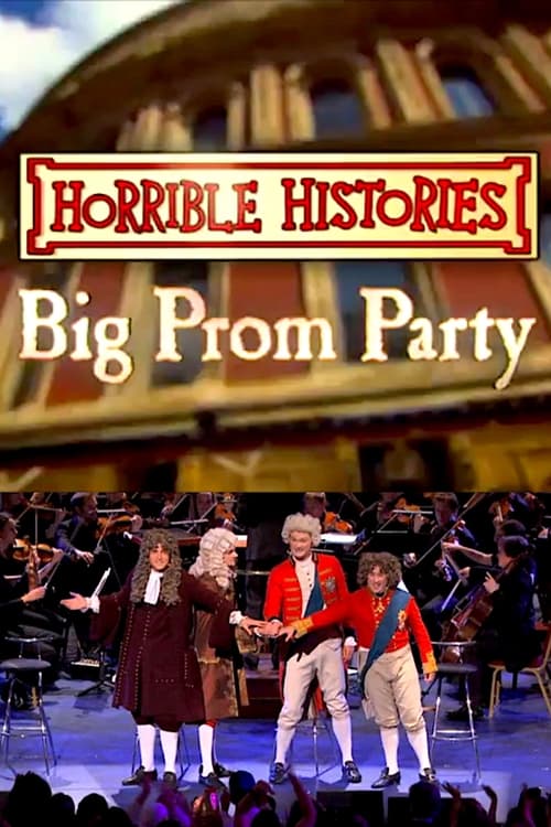 Poster for Horrible Histories’ Big Prom Party
