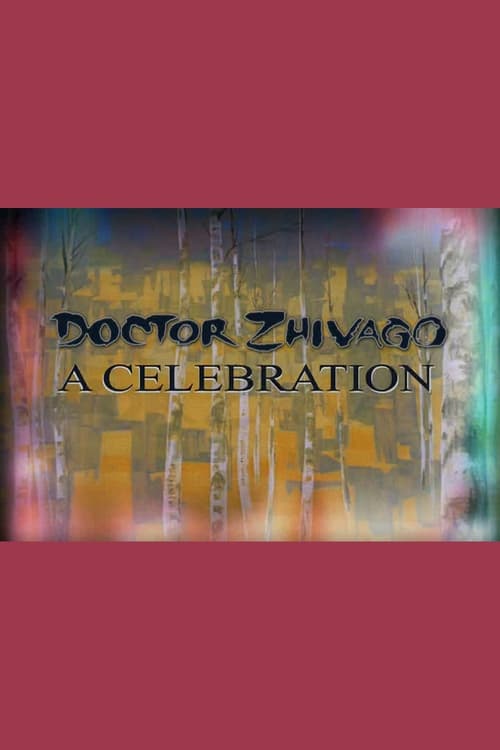 Poster for Doctor Zhivago: A Celebration