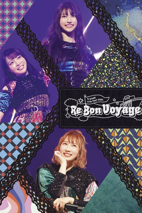 Poster for TrySail Live Tour 2021 "Re Bon Voyage"
