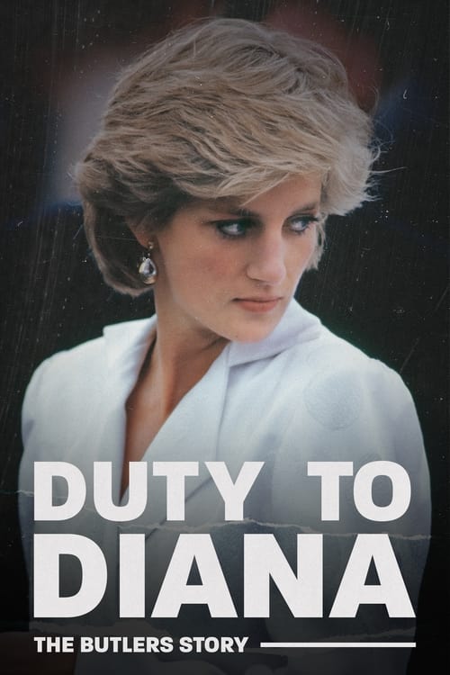 Poster for Duty to Diana: The Butler's Story