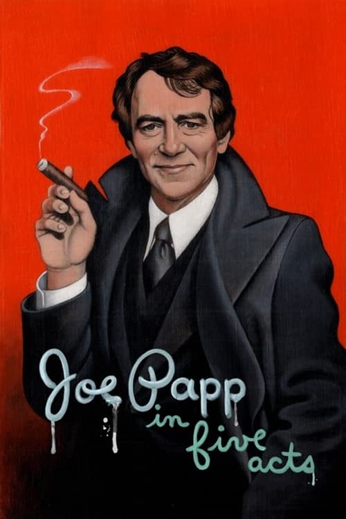 Poster for Joe Papp in Five Acts