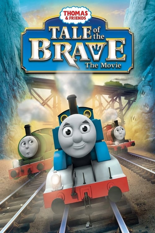 Poster for Thomas & Friends: Tale of the Brave: The Movie