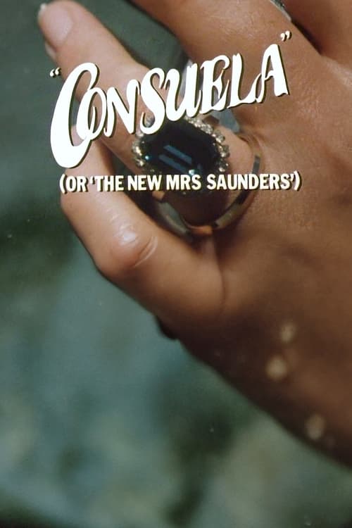 Poster for Consuela (or, The New Mrs Saunders)