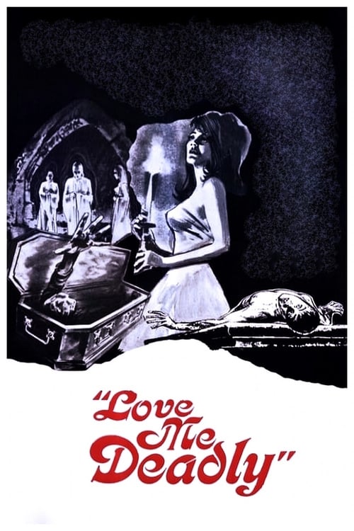 Poster for Love Me Deadly