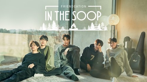 In the SOOP: Friendcation scene 2