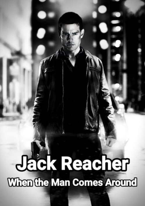 Poster for Jack Reacher: When the Man Comes Around