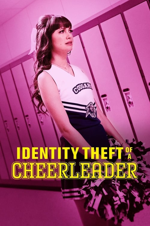 Poster for Identity Theft of a Cheerleader