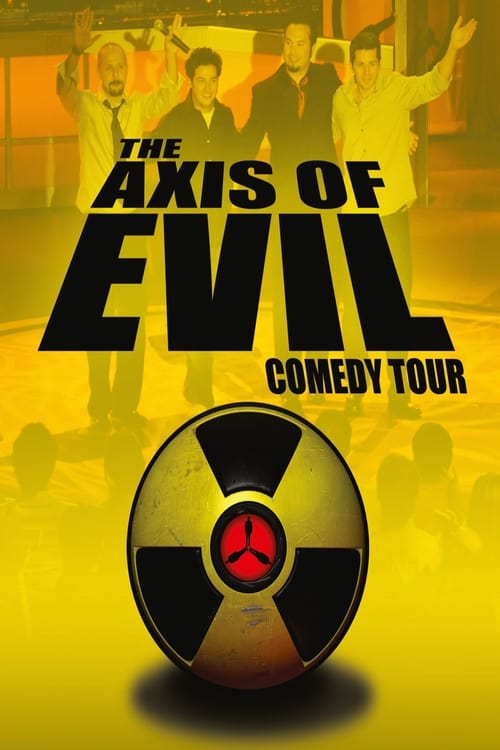Poster for The Axis of Evil Comedy Tour