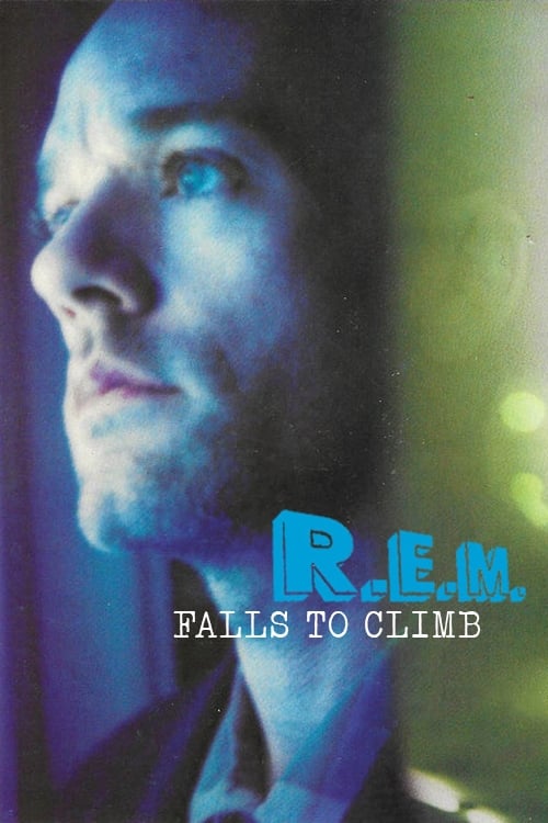 Poster for R.E.M. - Falls to Climb