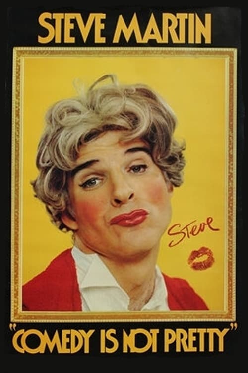 Poster for Steve Martin: Comedy Is Not Pretty