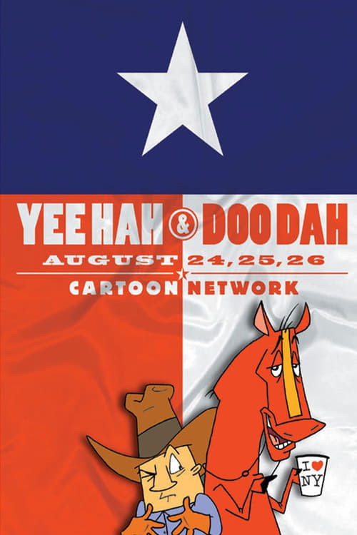 Poster for Yee Hah & Doo Dah: Bronco Breakin' Boots