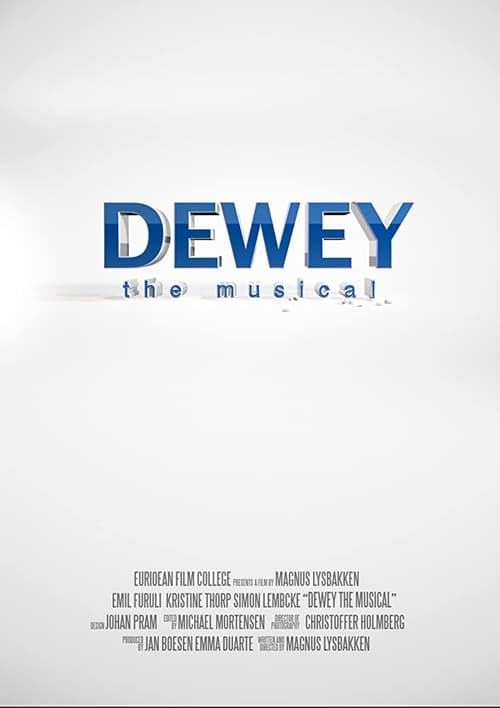 Poster for Dewey - The Musical