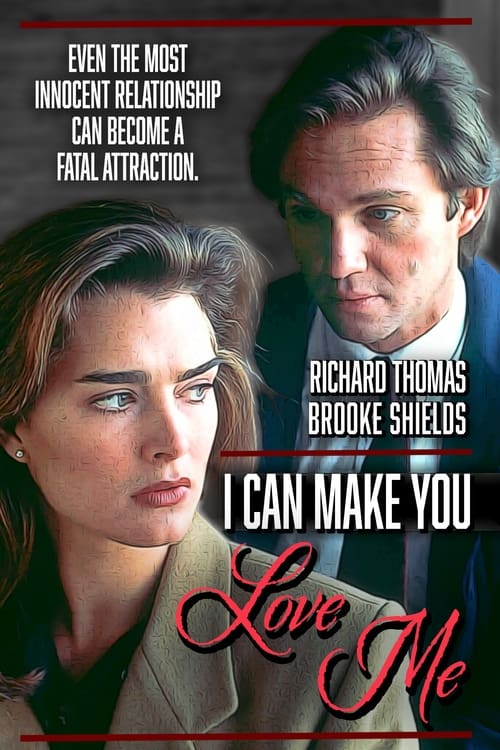 Poster for I Can Make You Love Me