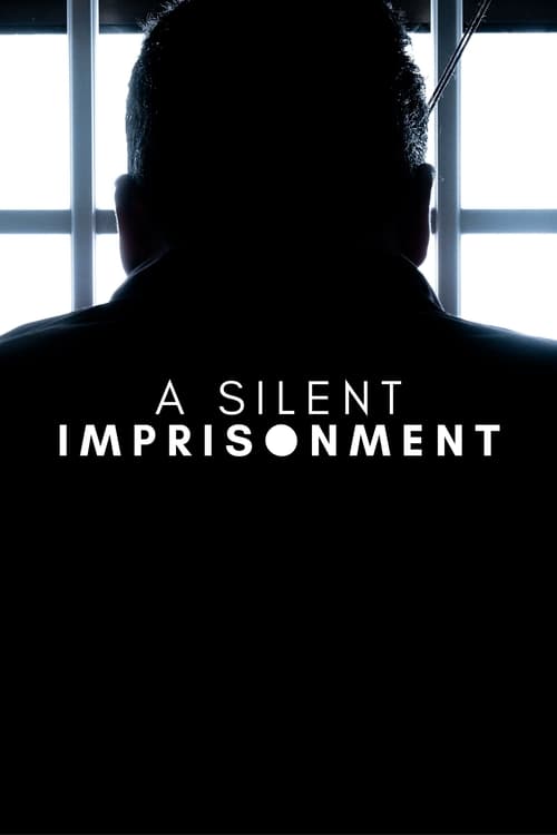 Poster for A Silent Imprisonment