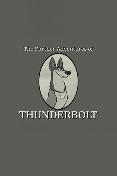 Poster for 101 Dalmatians: The Further Adventures of Thunderbolt