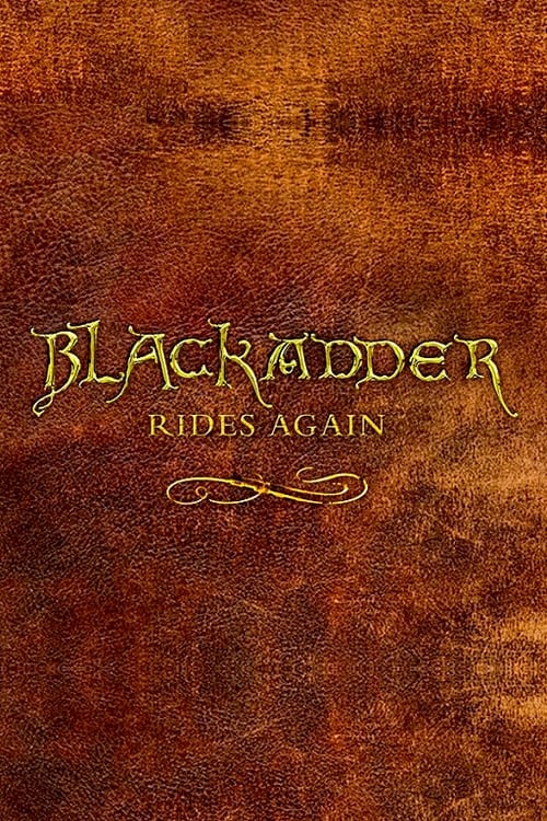 Poster for Blackadder Rides Again