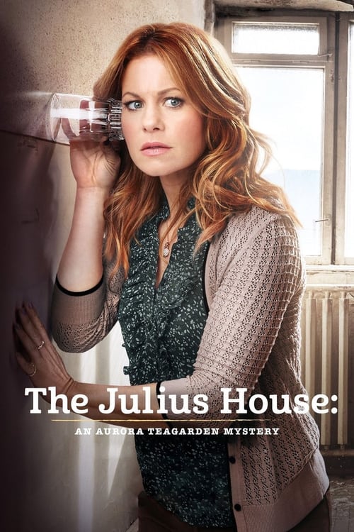 Poster for The Julius House: An Aurora Teagarden Mystery