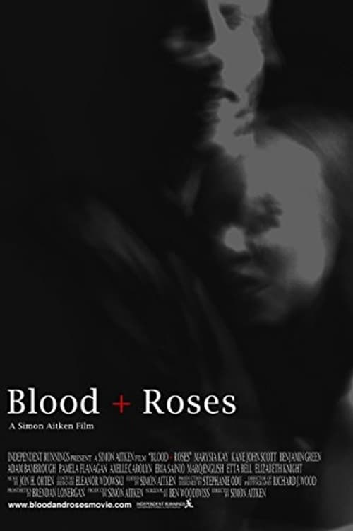 Poster for Blood + Roses
