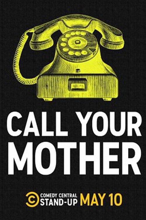 Poster for Call Your Mother