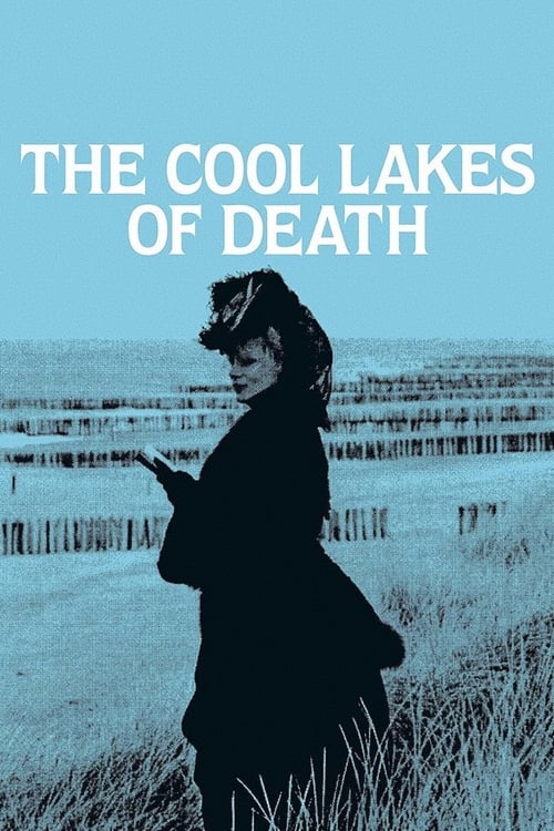Poster for The Cool Lakes of Death