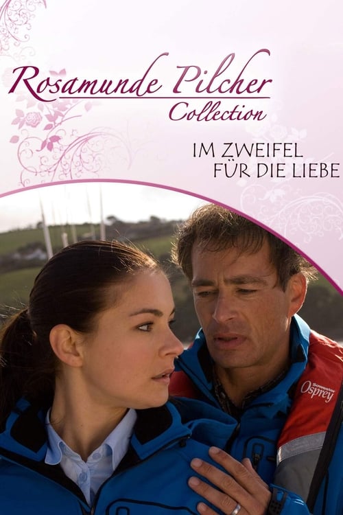 Poster for Rosamunde Pilcher: Im Zweifel für die Liebe
