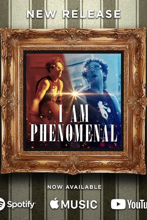 Poster for I Am Phenomenal