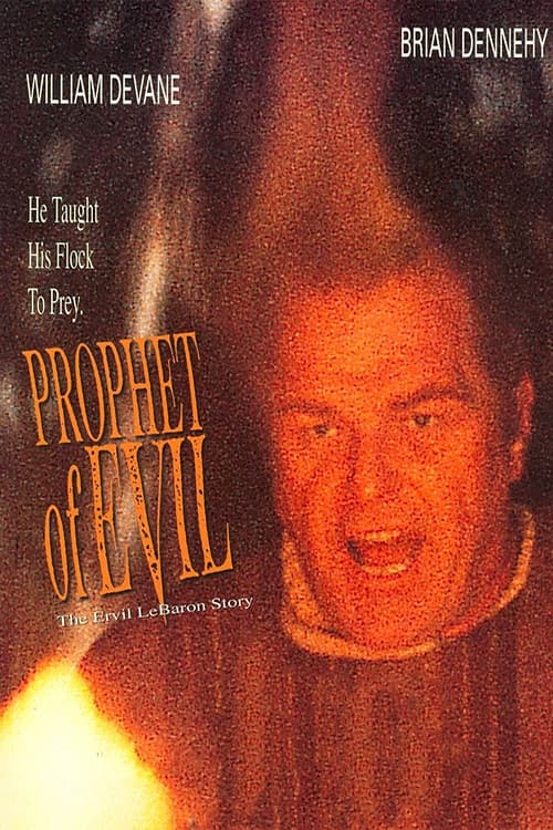 Poster for Prophet of Evil: The Ervil LeBaron Story