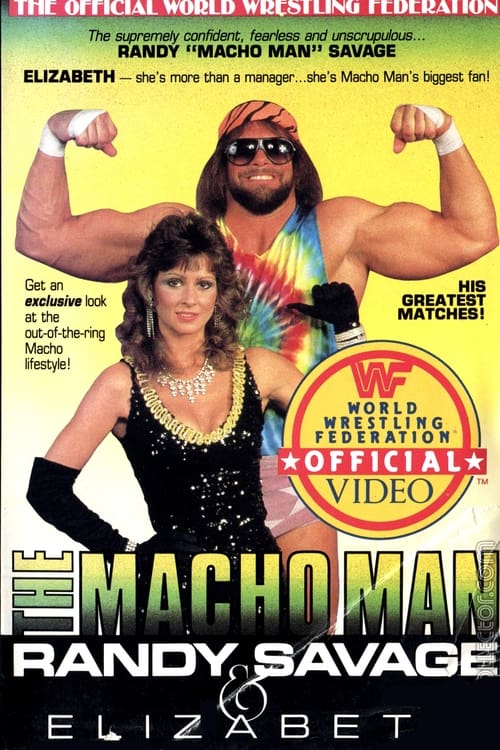 Poster for The Macho Man Randy Savage & Elizabeth