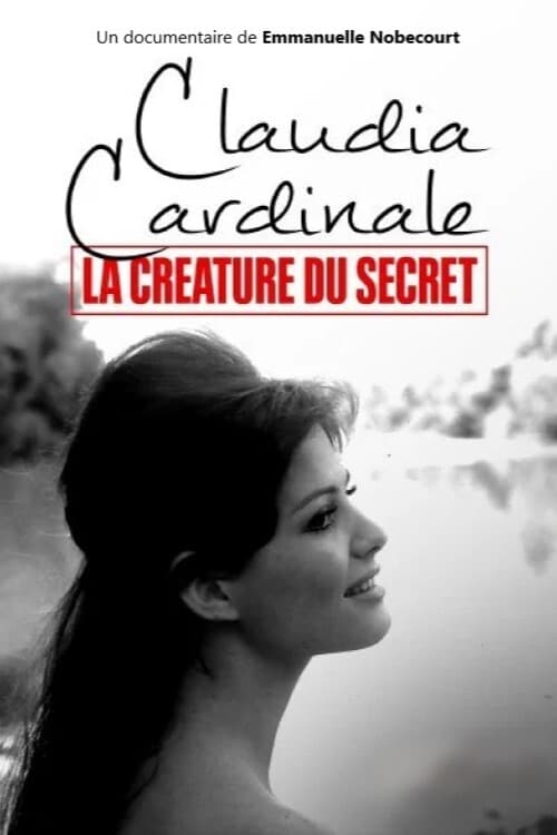 Poster for Claudia Cardinale, la créature du secret