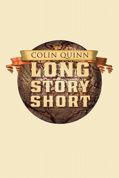 Poster for Colin Quinn: Long Story Short
