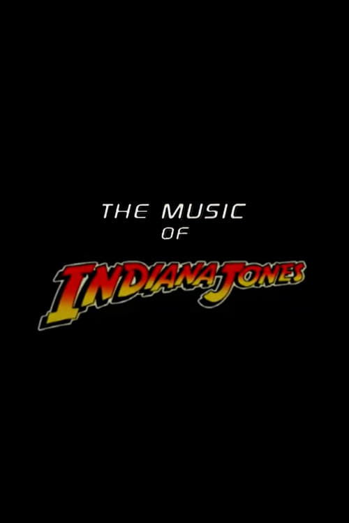 Poster for The Music of 'Indiana Jones'
