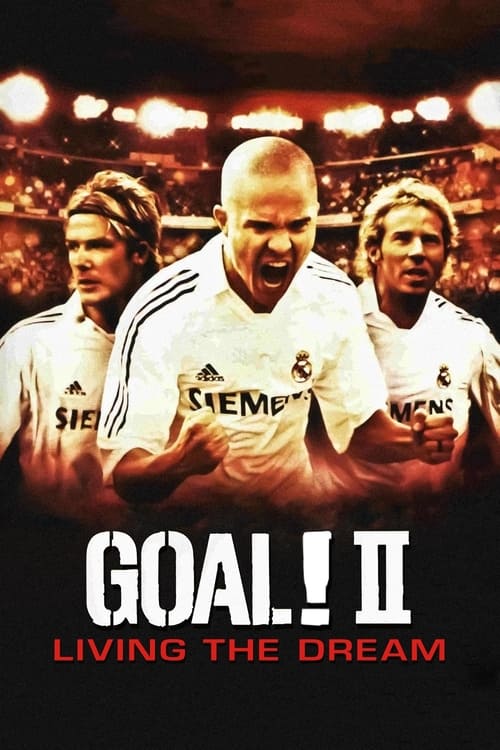 Poster for Goal! II: Living the Dream