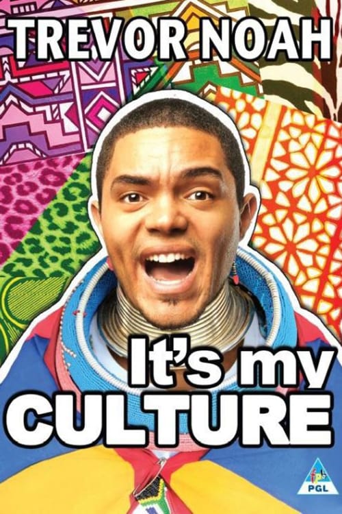 Poster for Trevor Noah: It's My Culture