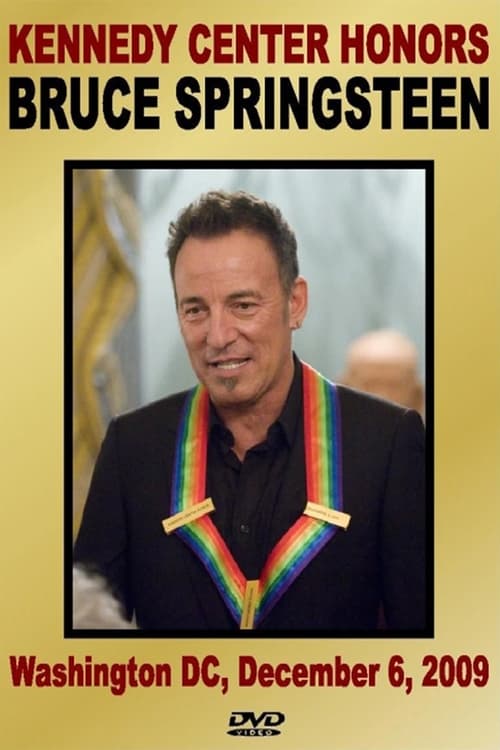 Poster for Bruce Springsteen - 32nd Annual of Kennedy Center Honors