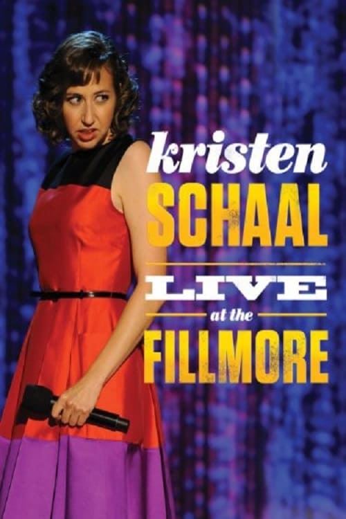 Poster for Kristen Schaal: Live at the Fillmore