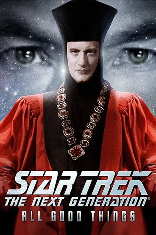 Poster for Star Trek: The Next Generation -  All Good Things...