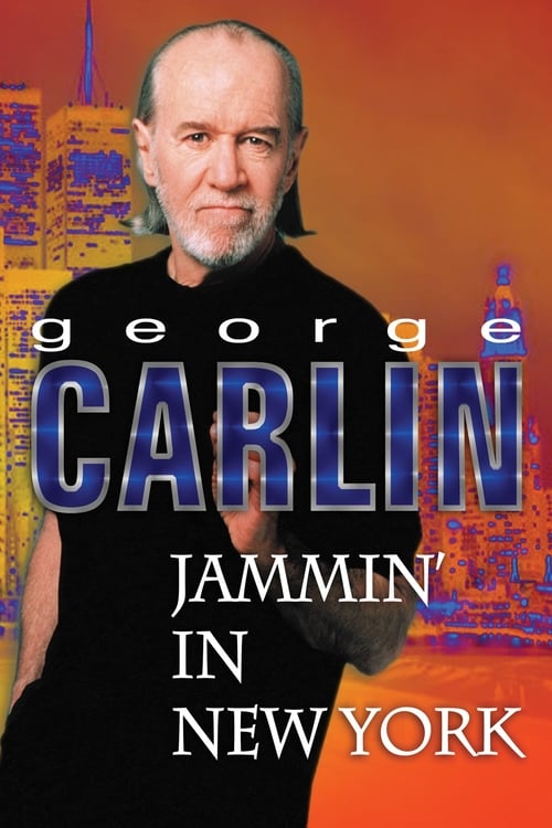 Poster for George Carlin: Jammin' in New York