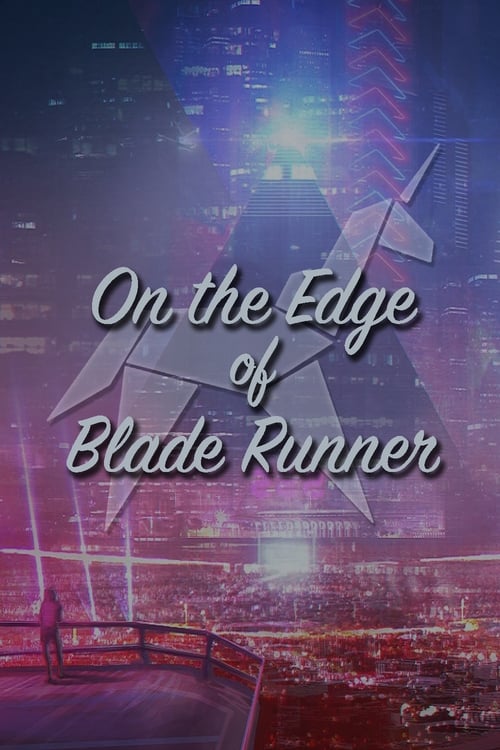 Poster for On the Edge of 'Blade Runner'