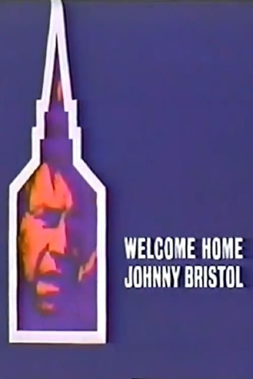 Poster for Welcome Home, Johnny Bristol
