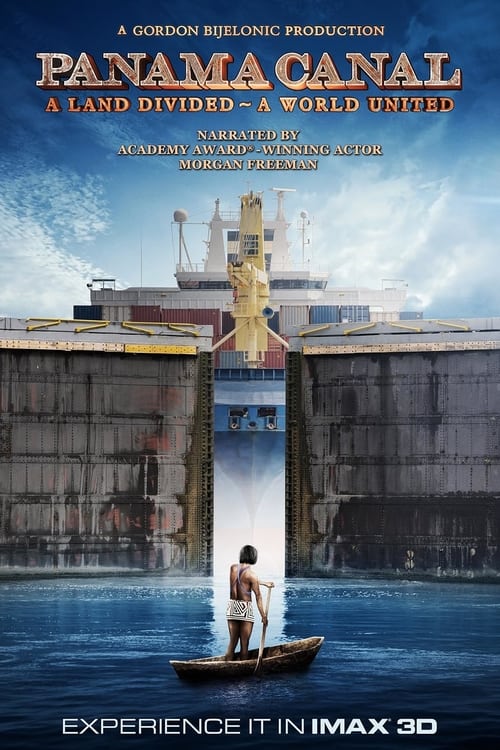 Poster for Panama Canal in 3D a Land Divided a World United