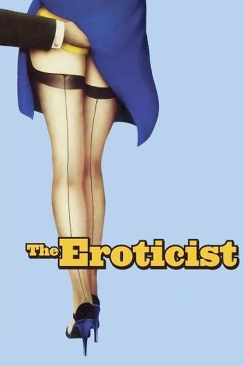 Poster for The Eroticist